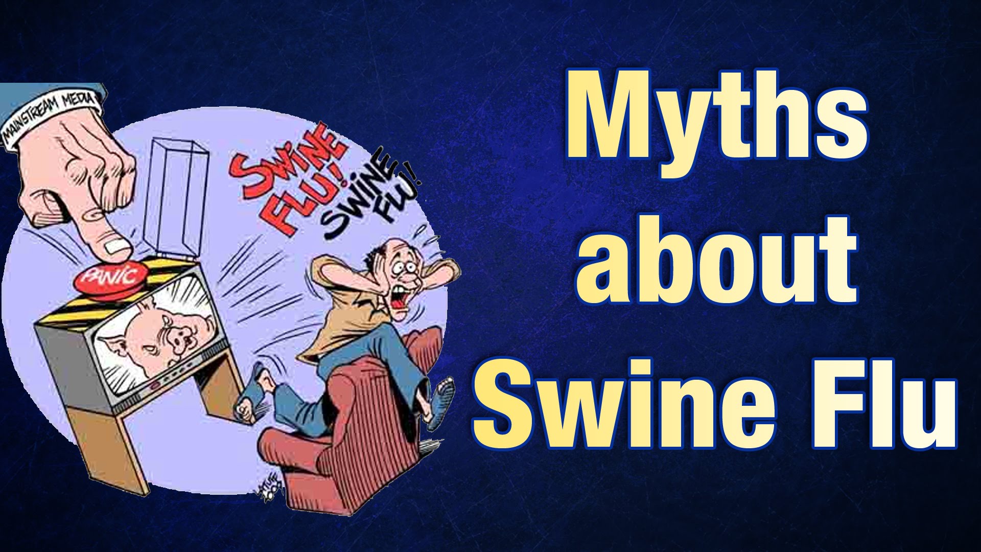 Swine Flu Myths You Should Not Believe