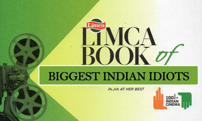 lIMCA BOOK OF BIGGEST INDIAN IDIOTS