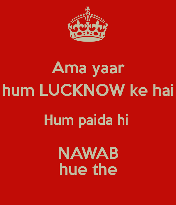 Things Only Lucknowites Will Relate To!