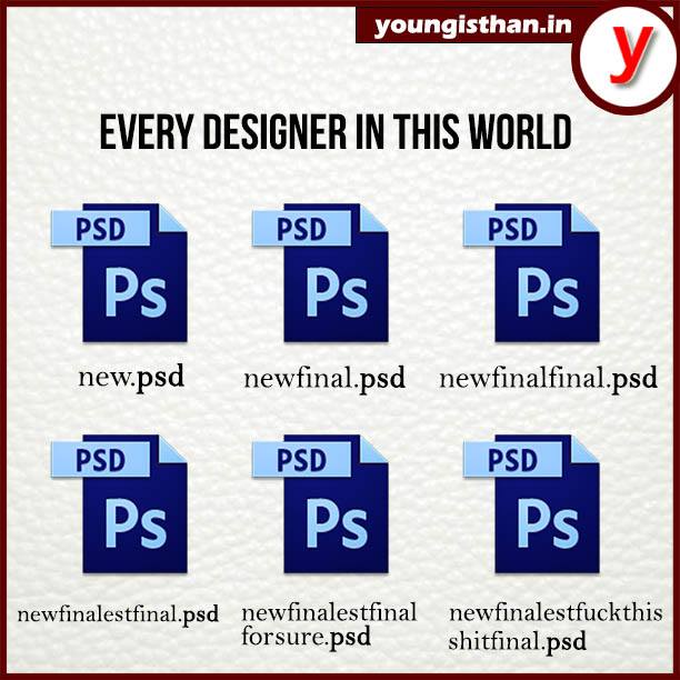 Every designers will agree to this