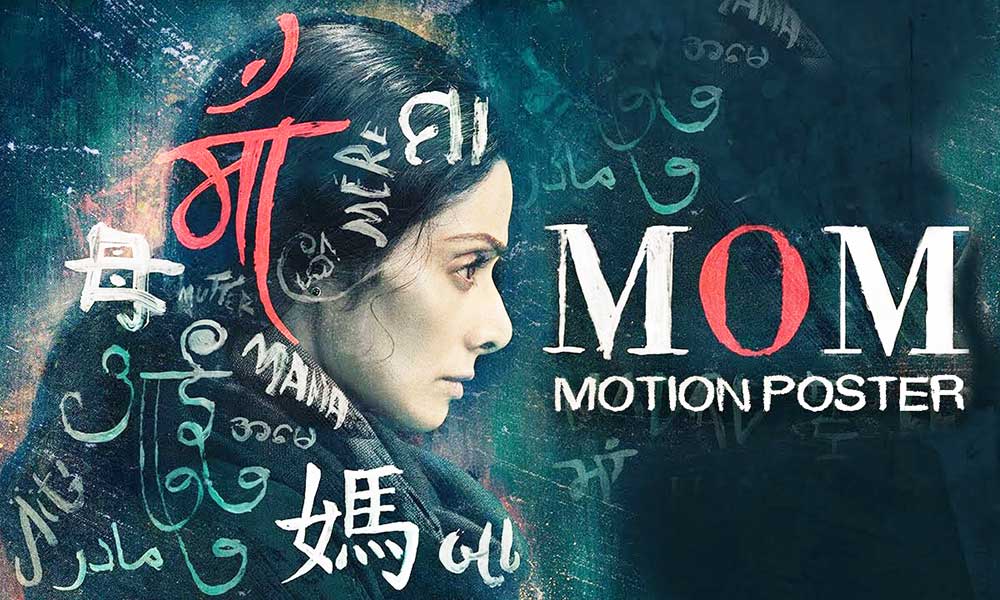 MOM Movie Review