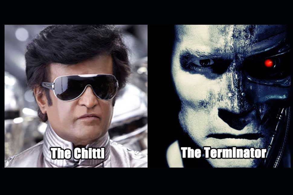 10 Undisputable Similarities Between Arnold “Terminator” & Rajinikanth “Chitti”
