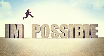 Impossible Means I”m Possible If You Know How To Begin