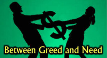 How Can You Differentiate Between Need And Greed?