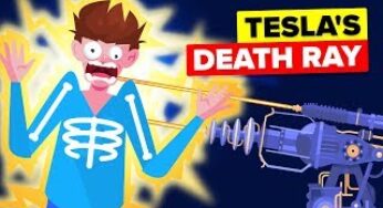 Mysterious History Of Tesla And Death Ray Weapon