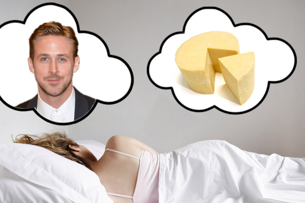 Have Blue Cheese If You Want To Change Your Dreams