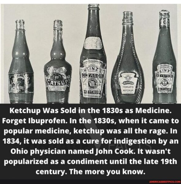 Sounds Funny Certainly Tomato Ketchup Was Sold As Medicine In the US?