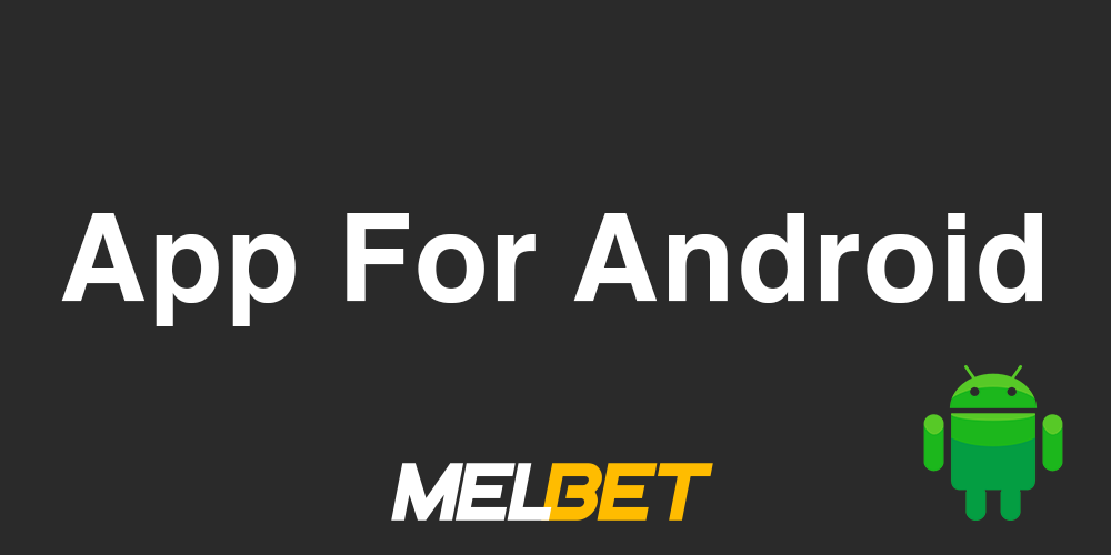 MELBET Android App