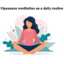 vipassana meditation 4