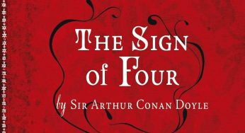 Sherkock Holmes’ Gateway to Fame: The Sign of Four by Sir Arthur Conan Doyle