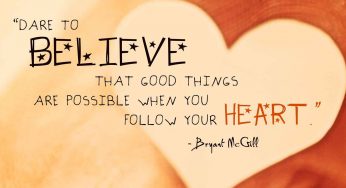 Witness The Magic When You Decide to Follow Your Heart