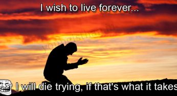Live Forever Or Die Trying